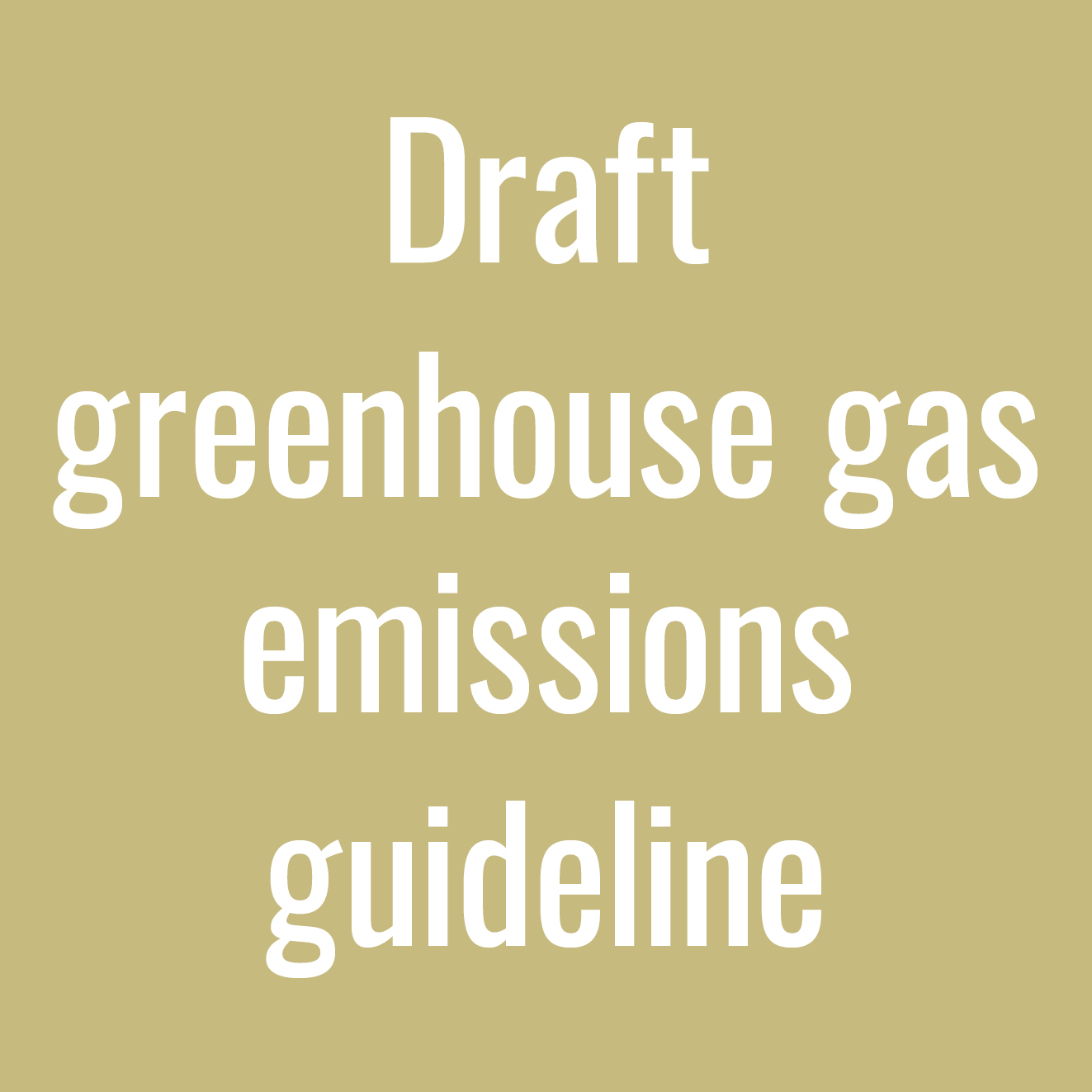 Greenhouse gas emission consultation open